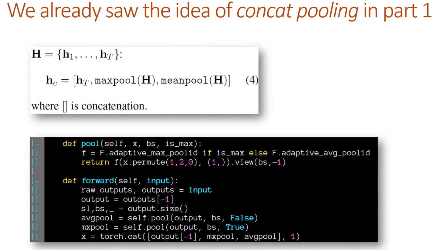 We already saw the idea of concat pooling in part 1